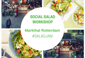 Social Salad Workshop, 15 July 'Market Hall' in Rotterdam