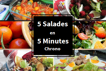 5 Salades en 5 Minutes Chrono